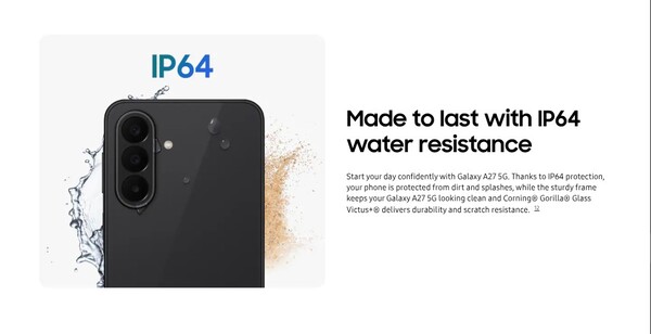 Az Galaxy A27 5G védelmi osztályozása IP64-re változott.